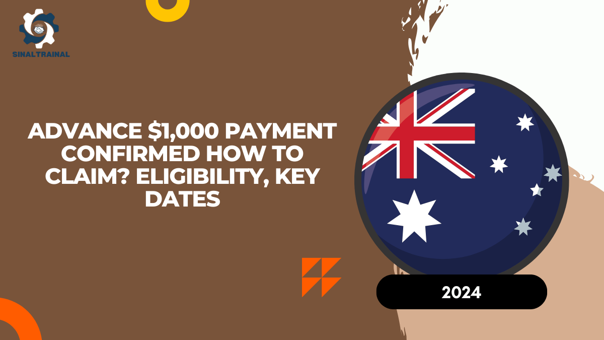 Advance $1,000 Payment Confirmed for 2024: How to Claim? Eligibility, Key Dates