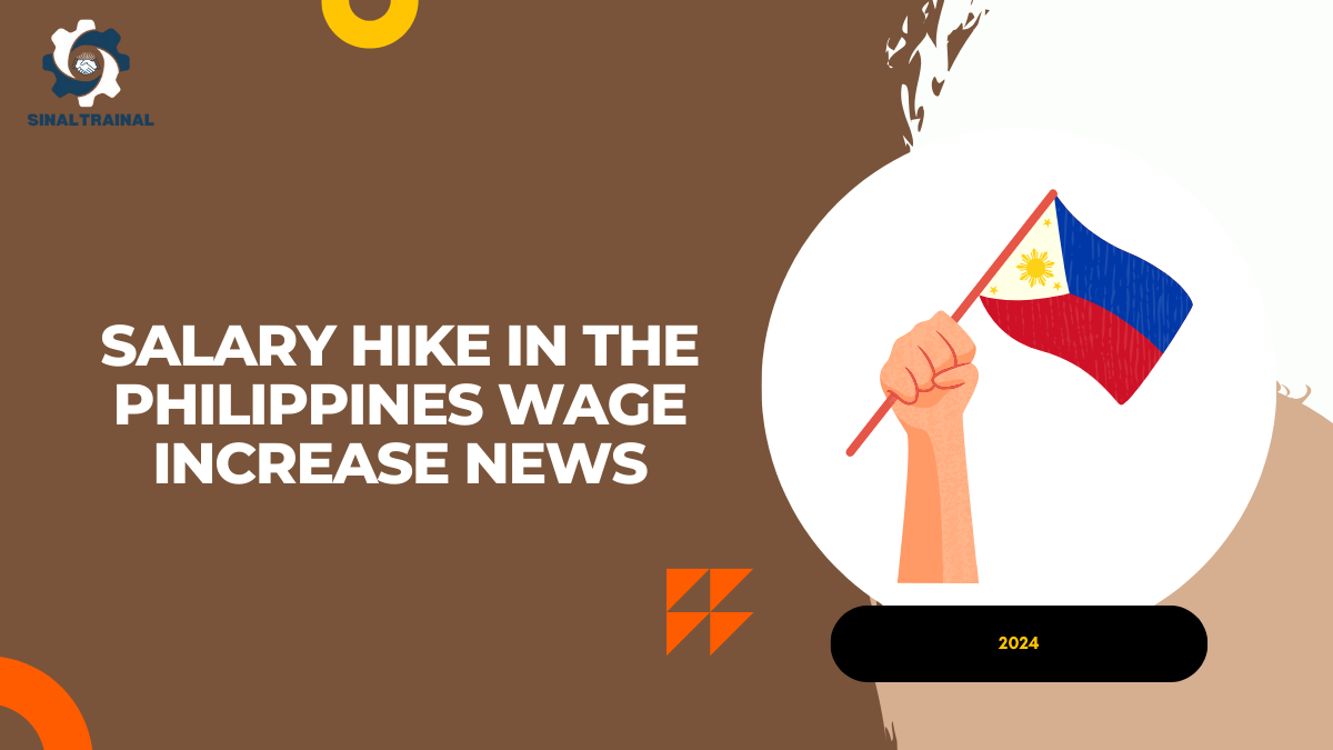 Salary Hike in the Philippines: 2024 Wage Increase News