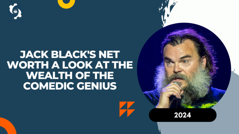 Jack Black's Net Worth: A Look at the Wealth of the Comedic Genius