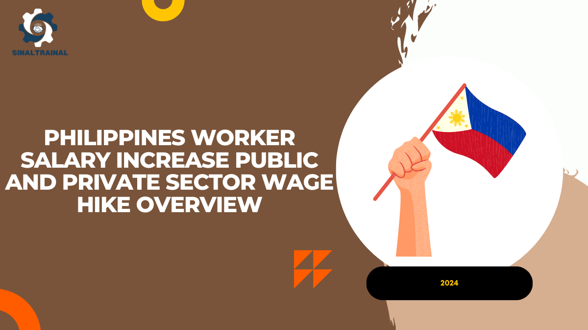 Philippines Worker Salary Increase 2024: Public and Private Sector Wage Hike Overview