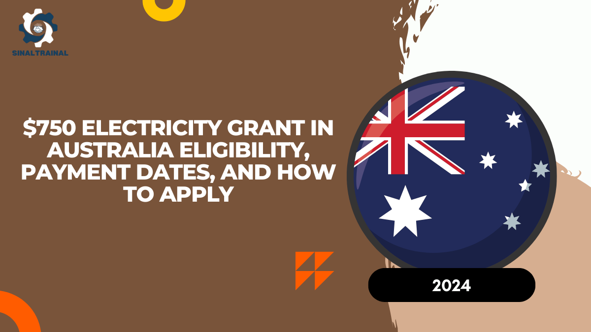 $750 Electricity Grant in Australia: Eligibility, Payment Dates, and How to Apply