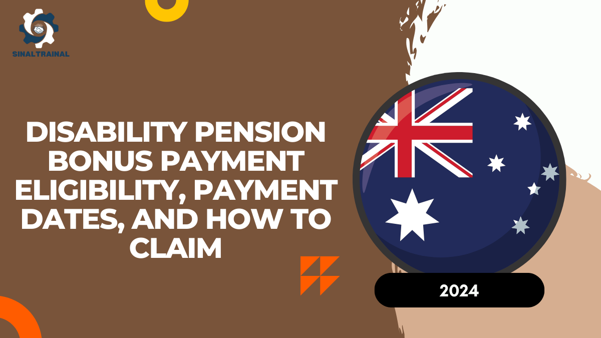 Disability Pension Bonus Payment 2024: Eligibility, Payment Dates, and How to Claim