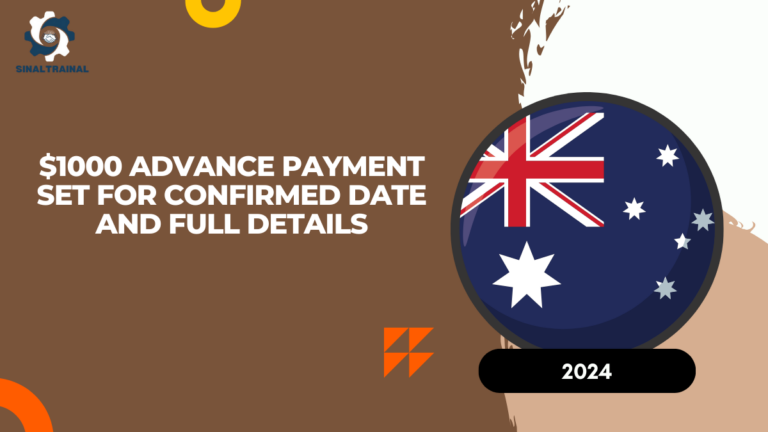 $1000 Advance Payment Set for 2024: Confirmed Date and Full Details