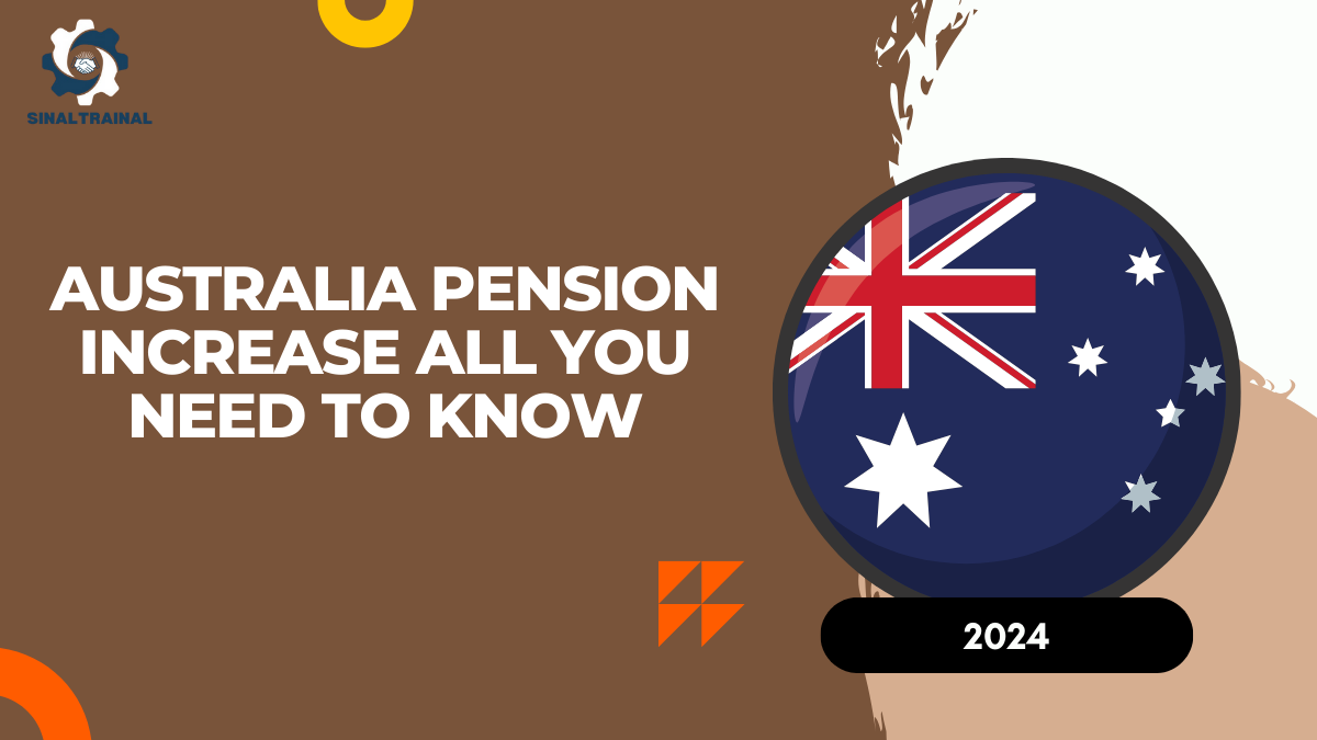 Australia Pension Increase 2024: All You Need to Know