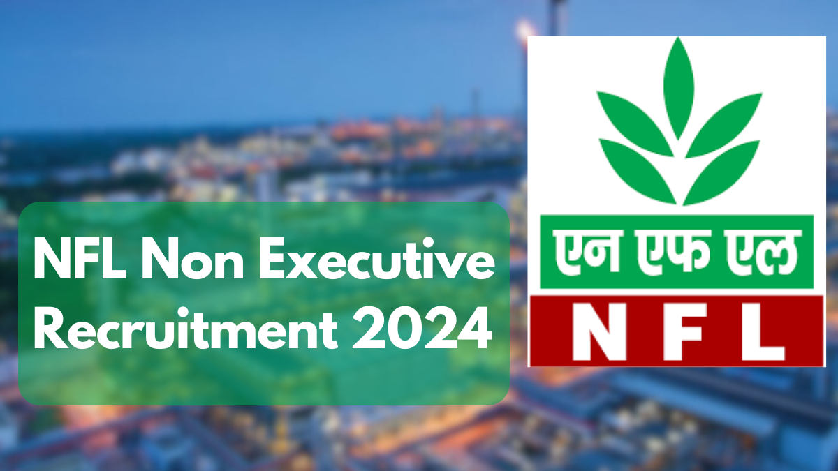 NFL Non Executive Recruitment 2024, How to Apply and Check Notification